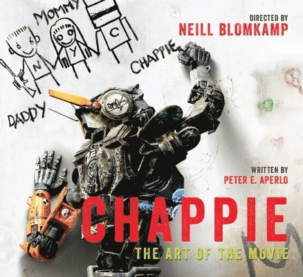 Chappie: The Art of the Movie 1