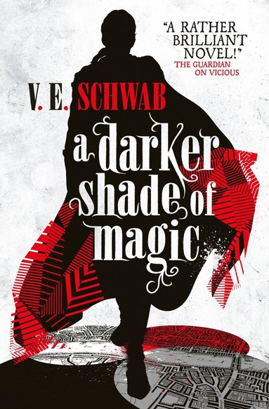 V. E. Schwab - Darker Shade of Magic, Häftad