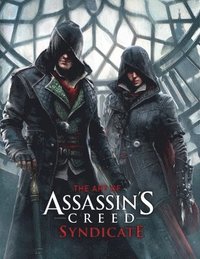 bokomslag The Art of Assassin's Creed: Syndicate