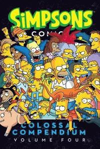 bokomslag Simpsons Comics- Colossal Compendium: Volume 4