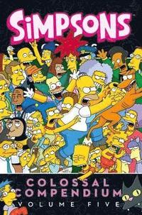 bokomslag Simpsons Comics - Colossal Compendium 5