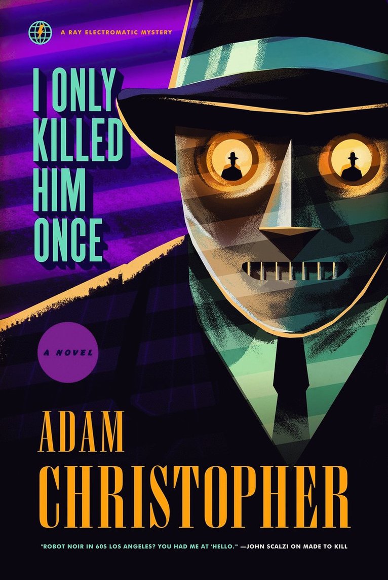 Adam Christopher - I Only Killed Him Once - LA Trilogy #3, Häftad