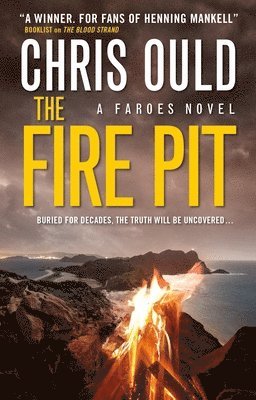 Chris Ould - The Fire Pit (Faroes Novel 3), Häftad
