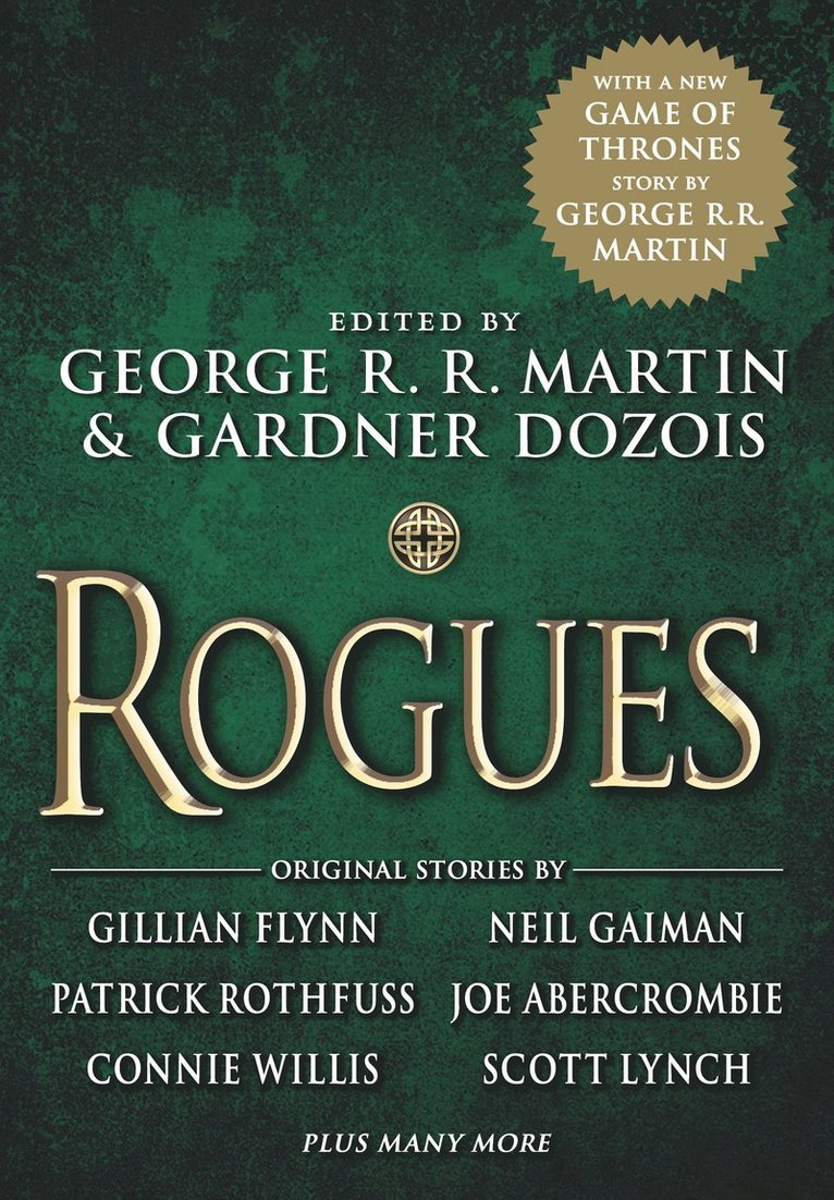 George R. R. Martin, Neil Gaiman, Gardner Dozois, J. R. R. Martin, George R. R. Martin, Gardner Dozois - Rogues, Häftad