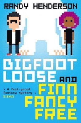 bokomslag Bigfootloose and Finn Fancy Free