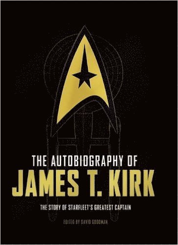 bokomslag The Autobiography of James T. Kirk