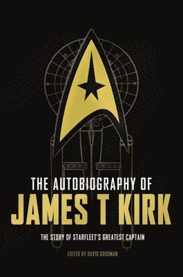 bokomslag The Autobiography of James T. Kirk