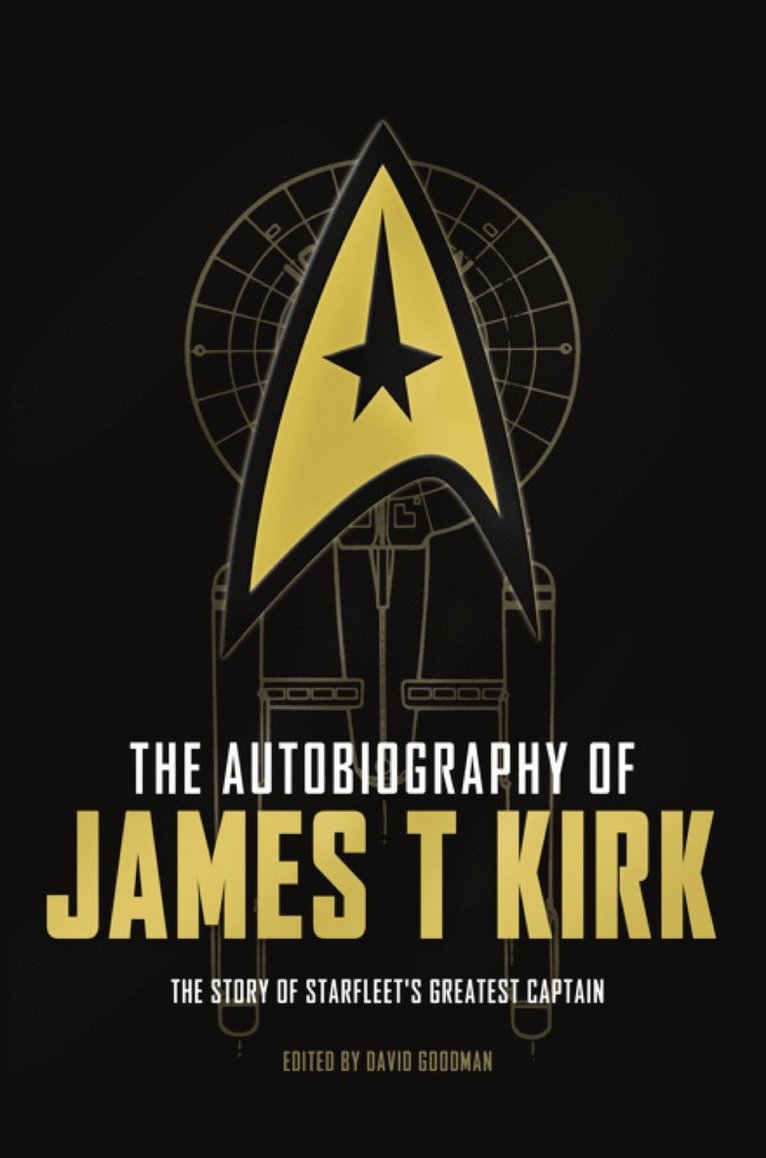 The Autobiography of James T. Kirk 1