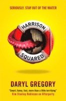 Daryl Gregory - Harrison Squared, Häftad