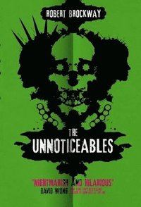 bokomslag The Unnoticeables