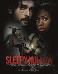 bokomslag Sleepy Hollow: Creating Heroes, Demons and Monsters