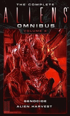 bokomslag The Complete Aliens Omnibus: Volume Two (Genocide, Alien Harvest)