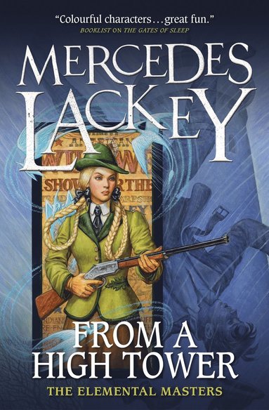Mercedes Lackey - Elemental Masters - From a High Tower, Häftad