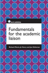 bokomslag Fundamentals for the Academic Liaison