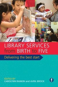 bokomslag Library Services from Birth to Five