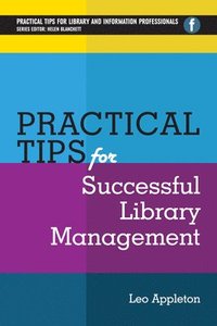 bokomslag Practical Tips for Successful Library Management