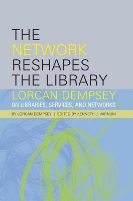 bokomslag The Network Reshapes the Library