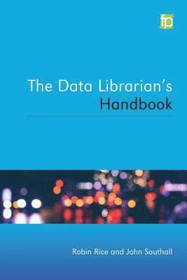 bokomslag The Data Librarians Handbook
