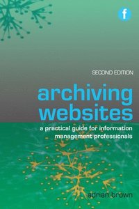 bokomslag Archiving Websites