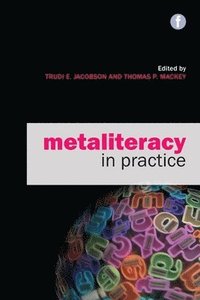 bokomslag Metaliteracy in Practice