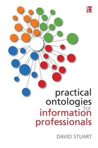bokomslag Practical Ontologies for Information Professionals