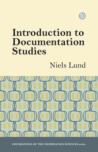 bokomslag Introduction to Documentation Studies