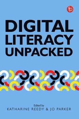 Digital Literacy Unpacked 1