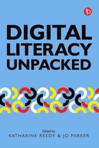 bokomslag Digital Literacy Unpacked