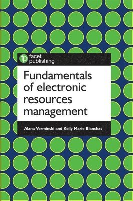 Fundamentals of Electronic Resources Management 1