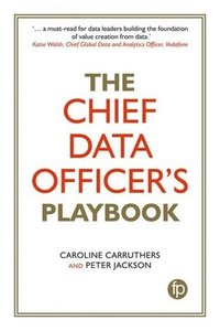 bokomslag The Chief Data Officer's Playbook