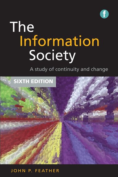 John Feather - Information Society, Inbunden
