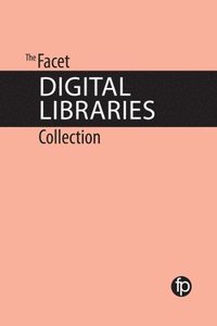 bokomslag The Facet Digital Libraries Collection
