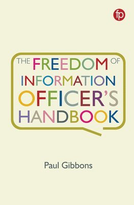 The Freedom of Information Officer's Handbook 1