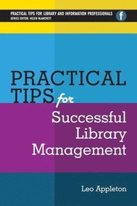 bokomslag Practical Tips for Successful Library Management