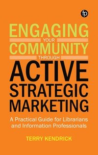 bokomslag Engaging your Community through Active Strategic Marketing