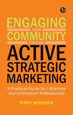 Engaging your Community through Active Strategic Marketing 1