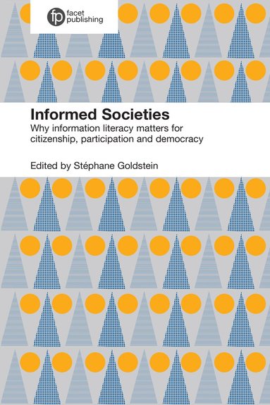 Stéphane Goldstein - Informed Societies, Inbunden