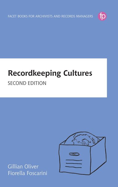 Gillian Oliver, Fiorella Foscarini - Recordkeeping Cultures, Häftad