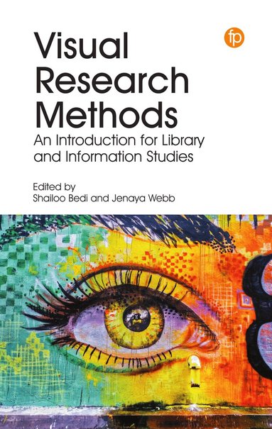 Shailoo Bedi, Jenaya Webb - Visual Research Methods, Inbunden