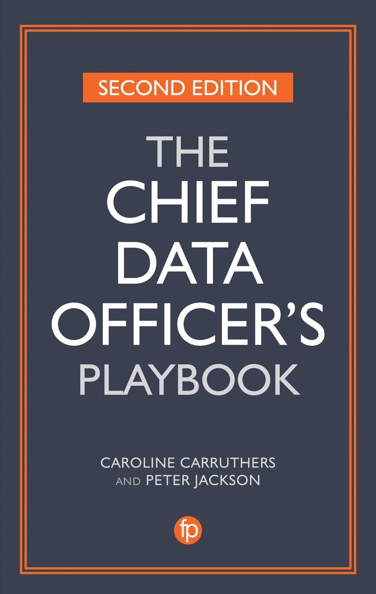 Caroline Carruthers, Peter Jackson - Chief Data Officer's Playbook, Häftad