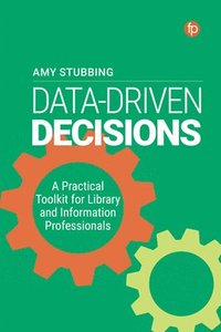 bokomslag Data-Driven Decisions