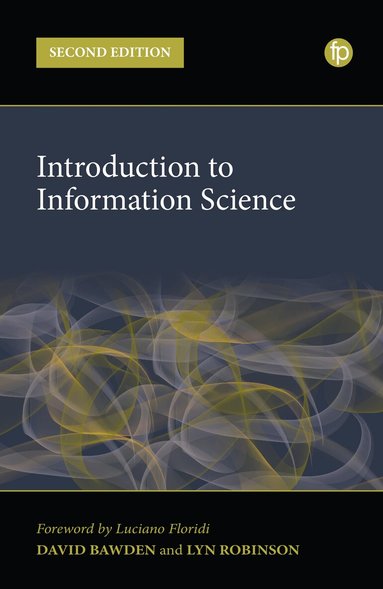 David Bawden - Introduction to Information Science, Häftad
