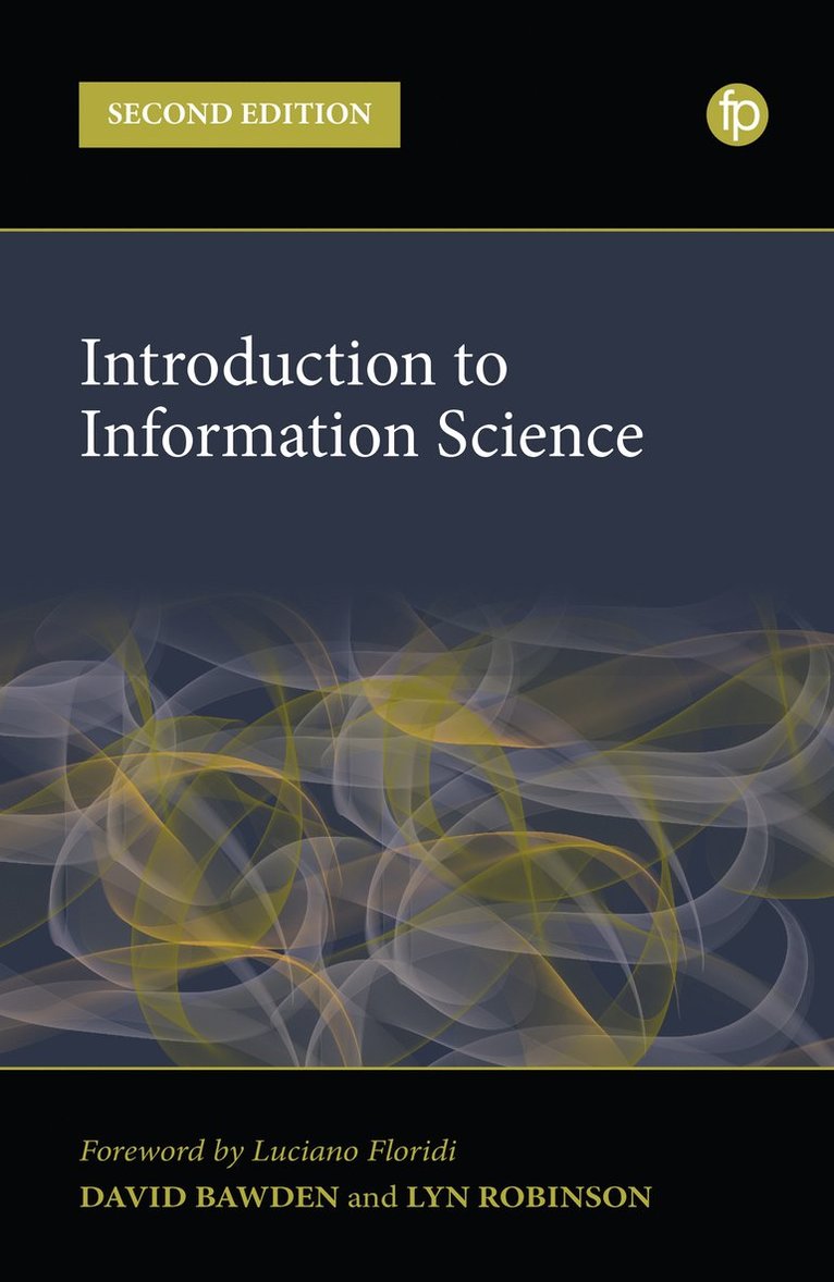 David Bawden - Introduction to Information Science, Häftad