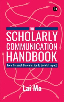 Lai Ma - Scholarly Communication Handbook, Häftad
