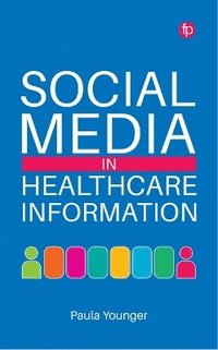 bokomslag Social Media in Healthcare Information