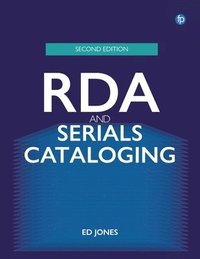 bokomslag RDA and Serials Cataloging