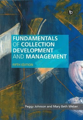 Fundamentals of Collection Development and Management 1