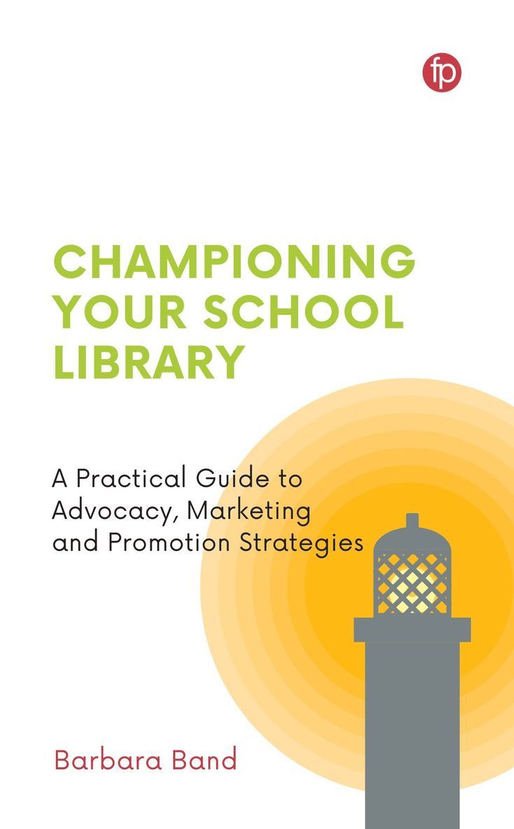 Championing Your School Library