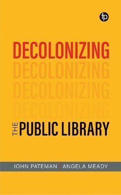 bokomslag Decolonizing the Public Library