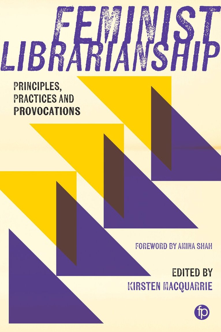 Kirsten MacQuarrie - Feminist Librarianship, Inbunden. Tillgänglighet: Lägg i varukorg